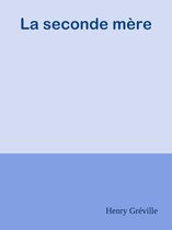 La seconde mère