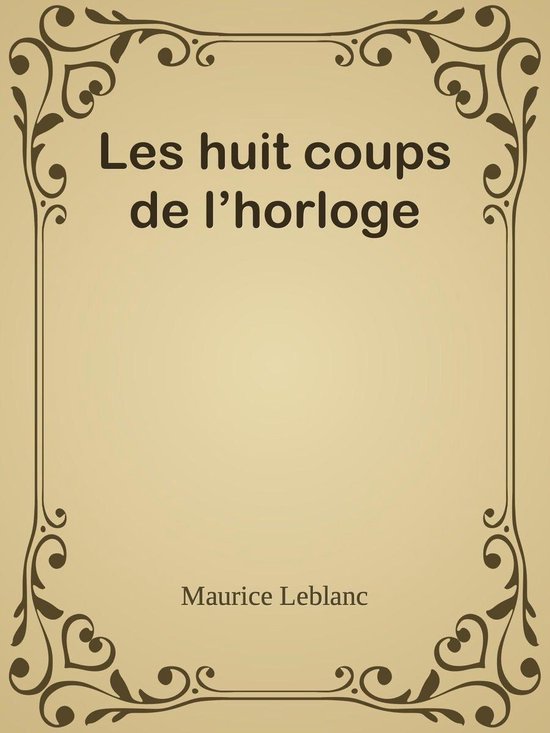 Les huit coups de l’horloge - cover