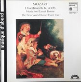 Mozart: Divertimenti, K439b; Duos, K487; Anton Stadler: Terzettes