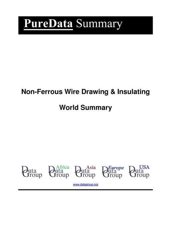 PureData World Summary 5861 - Non-Ferrous Wire Drawing & Ins ... - cover