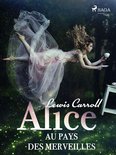 World Classics - Alice au pays des merveilles