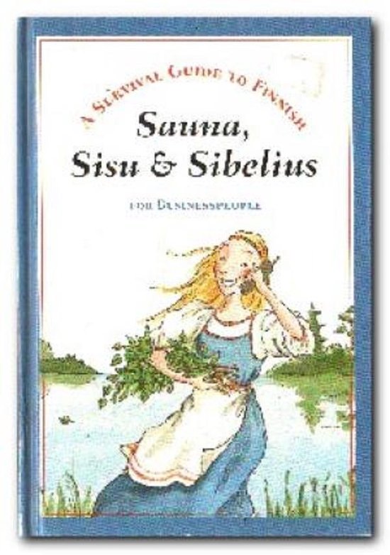 Sauna, Sisu & Sibelius