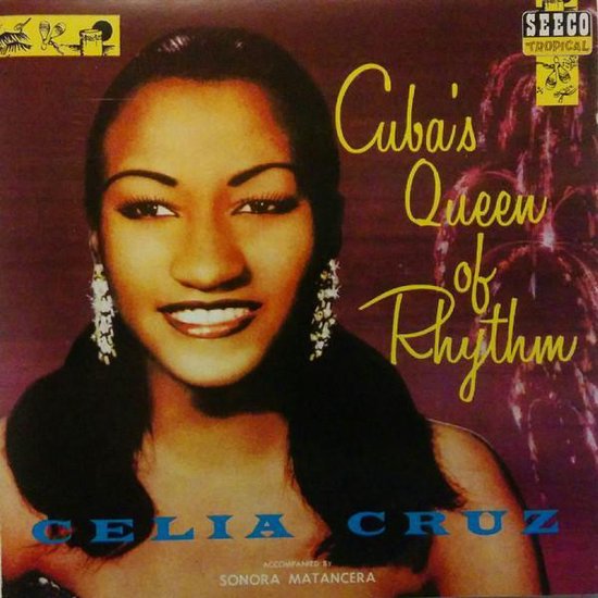 Celia Cruz, Cuba's Queen of Rhythm, op de hoes van haar album.