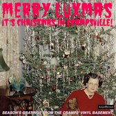 Merry Luxmas - Its Christmas In Crampsville: Seasons Gratings From The Cramps Vinyl Basement