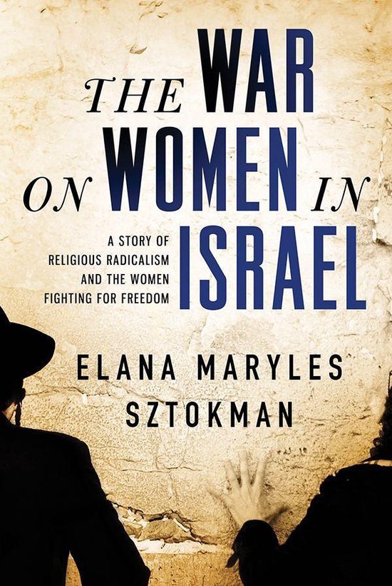 The War on Women in Israel