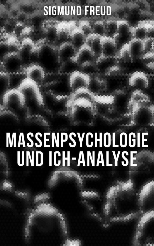 Sigmund Freud: Massenpsychologie und Ich-Analyse - cover