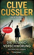 Die Isaac-Bell-Abenteuer 11 - Die Titanic-Verschwörung