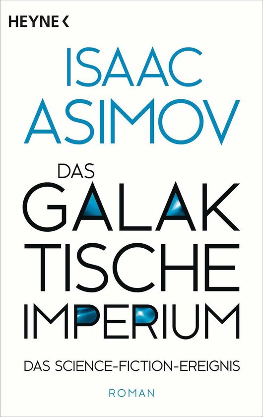 Roboter und Foundation der Zyklus 7 Das galaktische Imperium (ebook