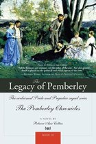 The Pemberley Chronicles - The Legacy of Pemberley