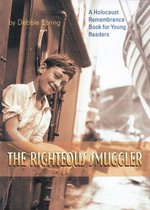 The Holocaust Remembrance Series for Young Readers - Righteous Smuggler