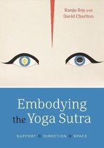 Embodying the Yoga SÅ«tra