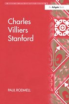 Music in Nineteenth-Century Britain - Charles Villiers Stanford