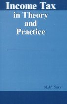 Income Tax in Theory & Practice