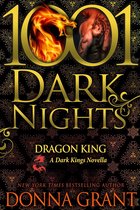 1001 Dark Nights - Dragon King: A Dark Kings Novella