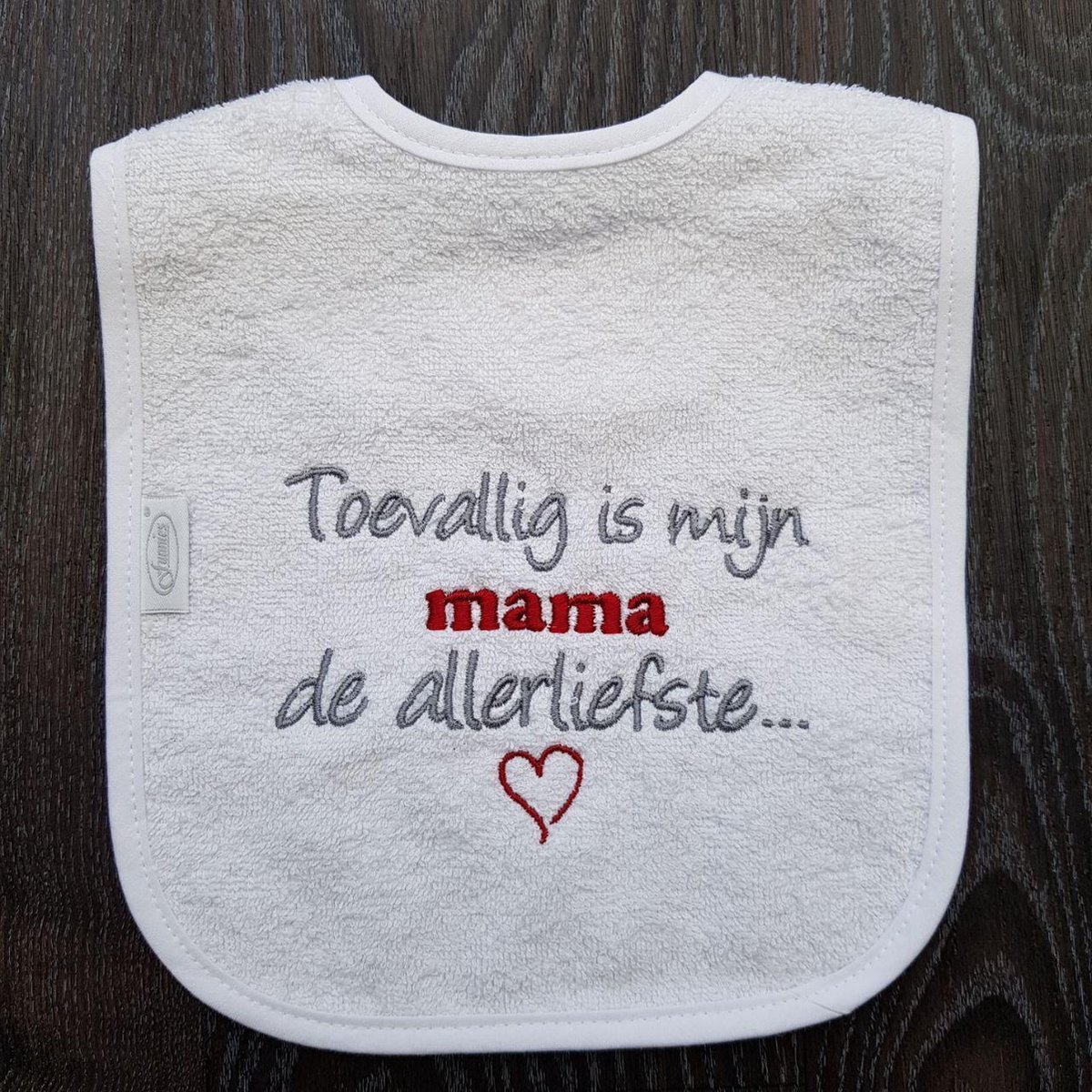 Goedkoopste Witte slab met Toevallig is mijn mama de allerliefste