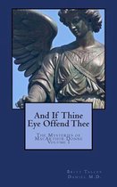 And If Thine Eye Offend Thee