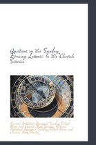 Questions on the Sunday Evening Lessons