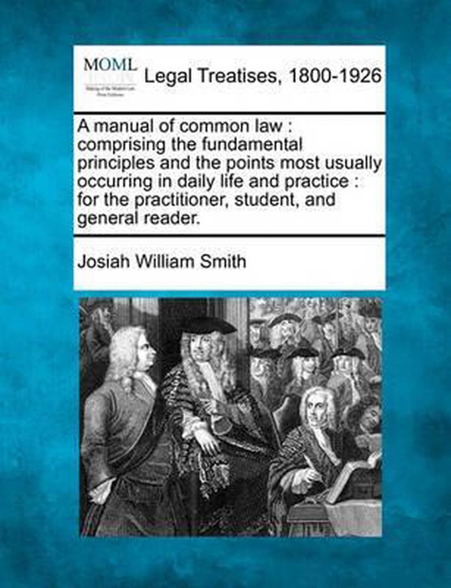 A Manual Of Common Law van Josiah William Smith