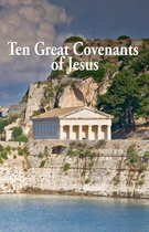 Ten Great Covenants of Jesus