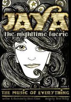 Jaya the Nighttime Faerie & the Music of Everything