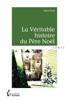 La Véritable histoire du Père Noël