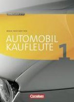 Automobilkaufleute Band 1 - Fachkunde und Arbeitsbuch