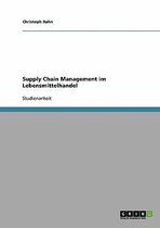 Supply Chain Management Im Lebensmittelhandel