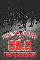 Portland Training 26.2 In Progress