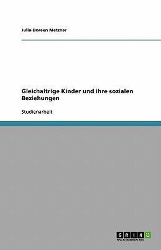 Gleichaltrige Kinder und ihre sozialen Beziehungen - cover