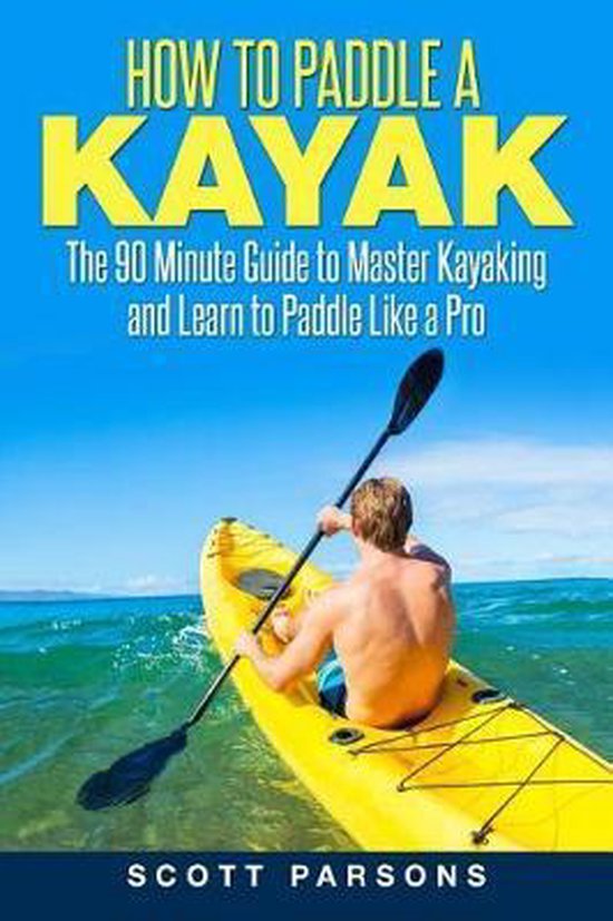 Kayaking in Black&white- How to Paddle a Kayak - cover