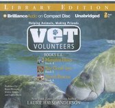 Vet Volunteers, Books 4-6