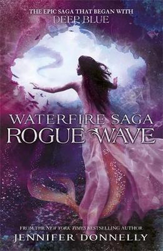 Boekomslag van Waterfire Saga: Rogue Wave met een vrouw in een roze jurk met een zeemeerminnenstaart, omringd door water en vissen.
