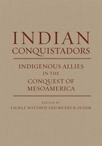 Indian Conquistadors