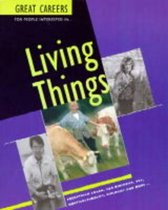 Great Careers for People Interested in Living Things