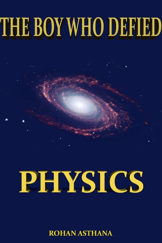 The Boy Who Defied Physics - cover