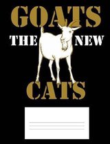 Goats the New Cats