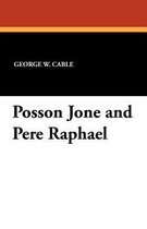 Posson Jone and Pere Raphael