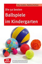 Don Bosco MiniSpielothek - Die 50 besten Ballspiele im Kindergarten - eBook