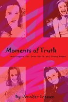 Moments of Truth