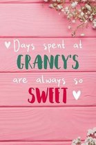 Days Spent At Grancy's Are Always So Sweet