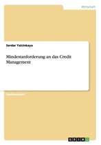 Mindestanforderung an das Credit Management