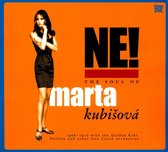 Ne! Soul Of Marta Kubisova