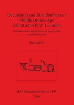 Occupation and Abandonment of Middle Bronze Age Zahrat adh-Dhra' 1 Jordan