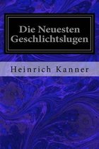 Die Neuesten Geschlichtslugen