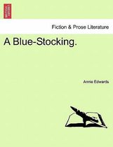 A Blue-Stocking.