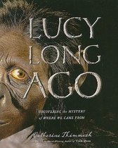 Lucy Long Ago