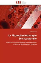 La Photochimiothérapie Extracorporelle