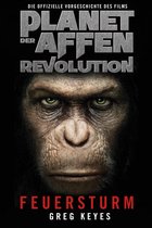 Planet der Affen - Planet der Affen - Revolution: Feuersturm