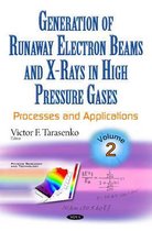 Generation of Runaway Electron Beams and X-Rays in High Pressure Gases