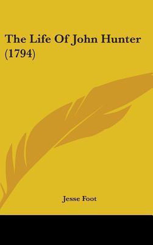 The Life of John Hunter (1794) - cover